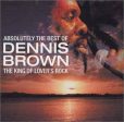 BROWN, DENNIS - ABSOLUTELY THE BEST KING OF For Sale