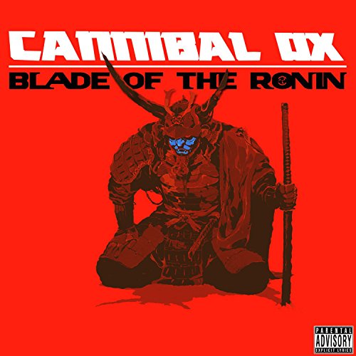 CANNIBAL OX - BLADE OF THE RONIN For Cheap