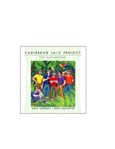 CARIBBEAN JAZZ PROJECT - GATHERING Fashion