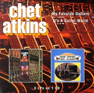 ATKINS, CHET - MY FAVORITE GUITARS IT S A GUITAR WORLD on Sale