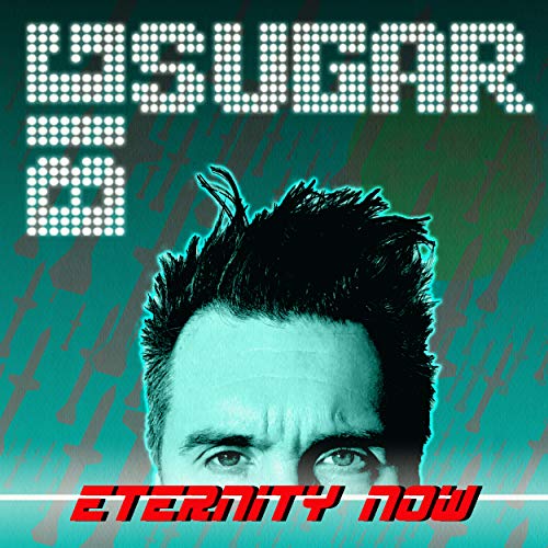 BIG SUGAR - ETERNITY NOW Online now