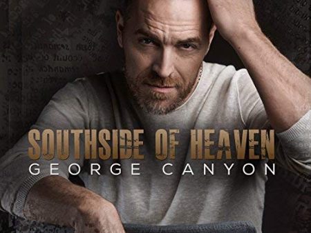 CANYON, GEORGE  - SOUTHSIDE OF HEAVEN Online Hot Sale