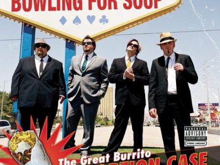 BOWLING FOR SOUP - GREAT BURRITO EXTORTION CASE Sale