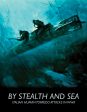 By Stealth and Sea Hot on Sale